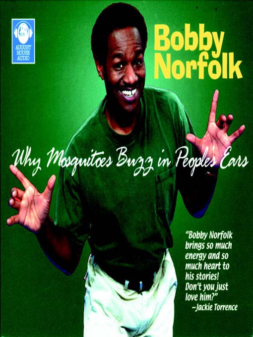 Title details for Why Mosquitoes Buzz in People's Ears by Bobby Norfolk - Available